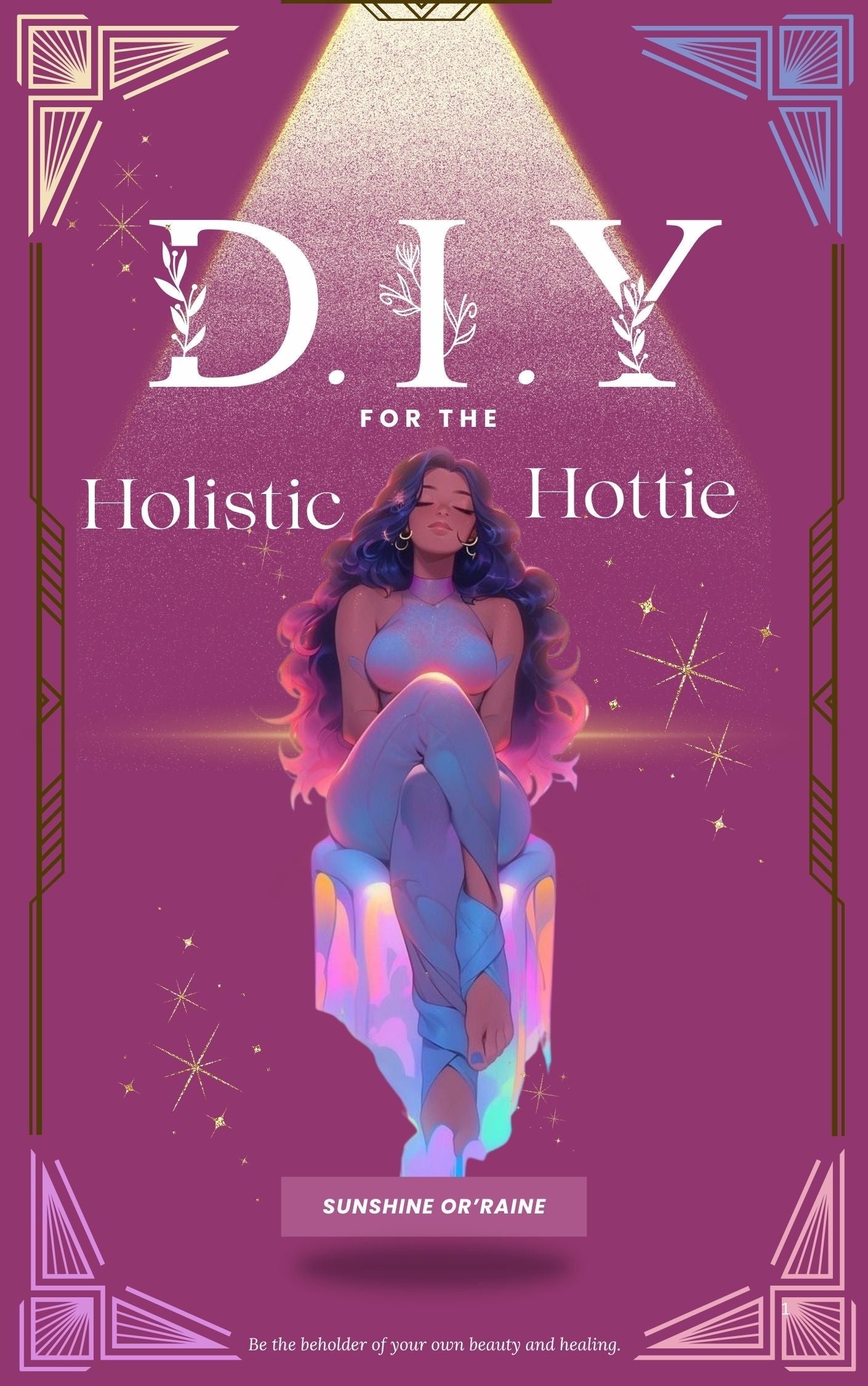 DIY For The Holistic Hottie